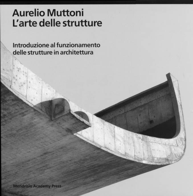 L'arte delle strutture, libro di A. Muttoni, April 2006